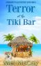 [Whodunit Pet Mystery 05] • Terror at the Tiki Bar (A Whodunit Pet Cozy Mystery Series Book 5)